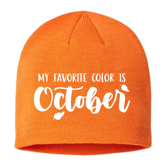 My Favorite Color Is October 8 1/2in Sustainable Knit Beanie