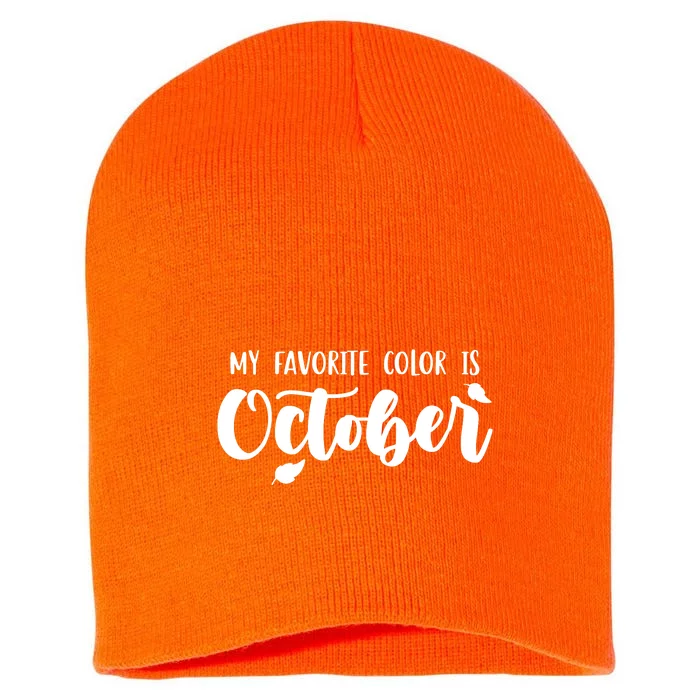 My Favorite Color Is October Short Acrylic Beanie