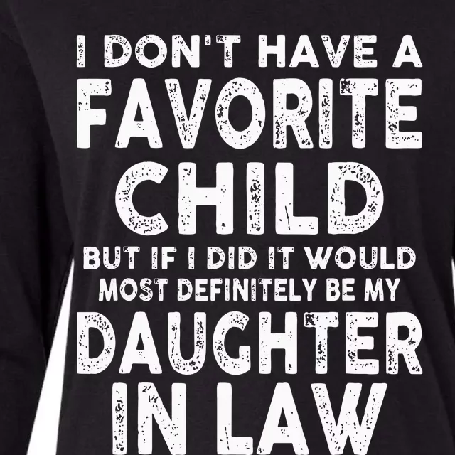 My Favorite Child Most Definitely My Soninlaw Funny Womens Cotton Relaxed Long Sleeve T-Shirt