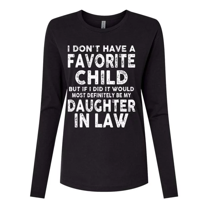 My Favorite Child Most Definitely My Soninlaw Funny Womens Cotton Relaxed Long Sleeve T-Shirt