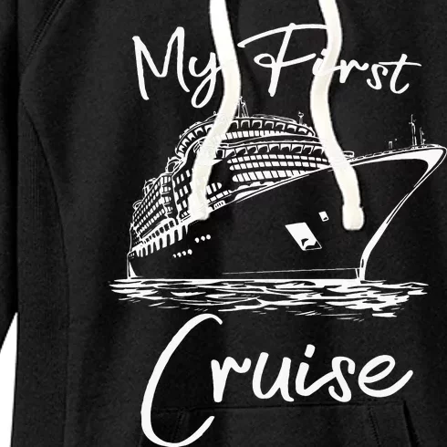 My First Cruise Ship 1st Cruising Family Vacation Trip Boat Women's Fleece Hoodie