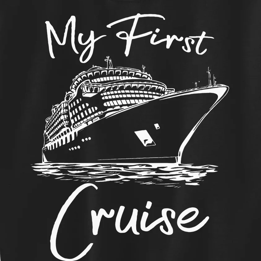 My First Cruise Ship 1st Cruising Family Vacation Trip Boat Kids Sweatshirt