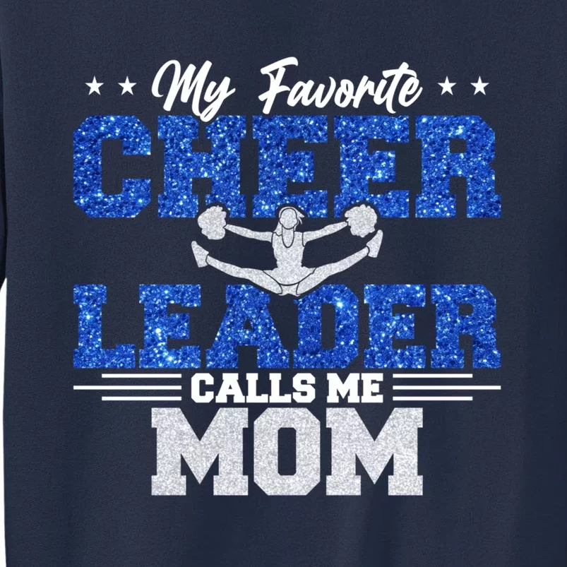 My Favorite Cheerleader Calls Me Mom Cheer Mom Sweatshirt