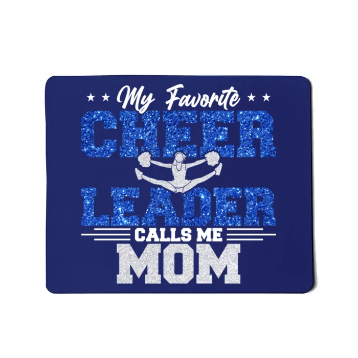 My Favorite Cheerleader Calls Me Mom Cheer Mom Mousepad