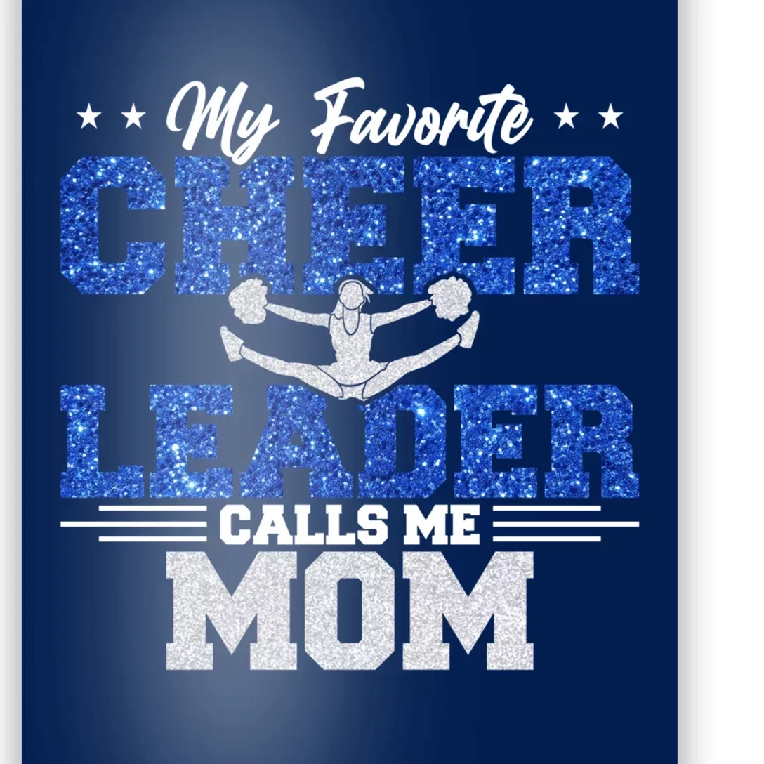 My Favorite Cheerleader Calls Me Mom Cheer Mom Poster