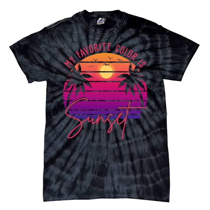 My Favorite Color Is Sunset Summer Retro Tie-Dye T-Shirt