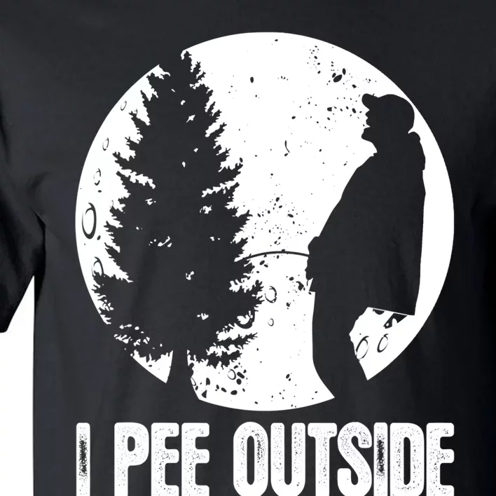 Mens Funny Camping Shirts For Men I Pee Outside Inappropriate TShirt Tall T-Shirt