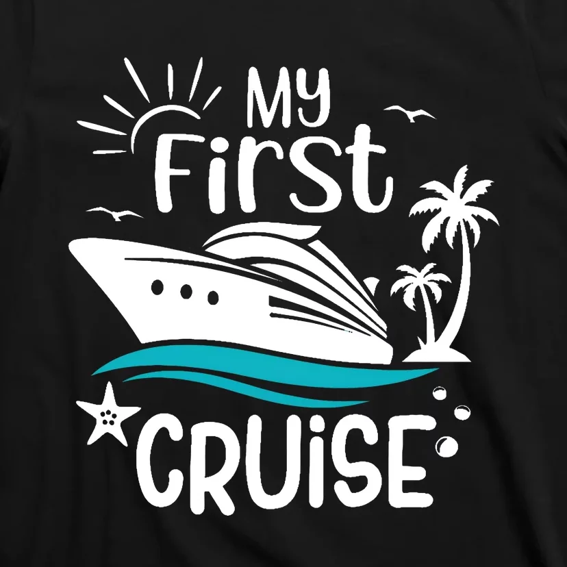 My First Cruise Family Matching T-Shirt