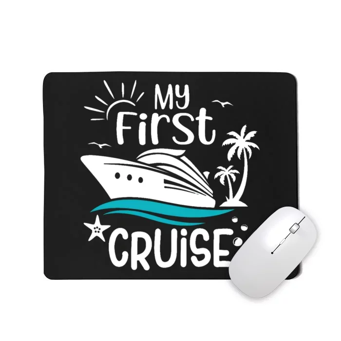 My First Cruise Family Matching Mousepad