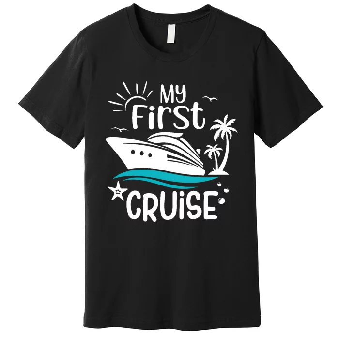 My First Cruise Family Matching Premium T-Shirt