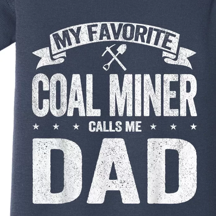 My Favorite Coal Miner Calls Me Dad Fathers Day Retro Baby Bodysuit