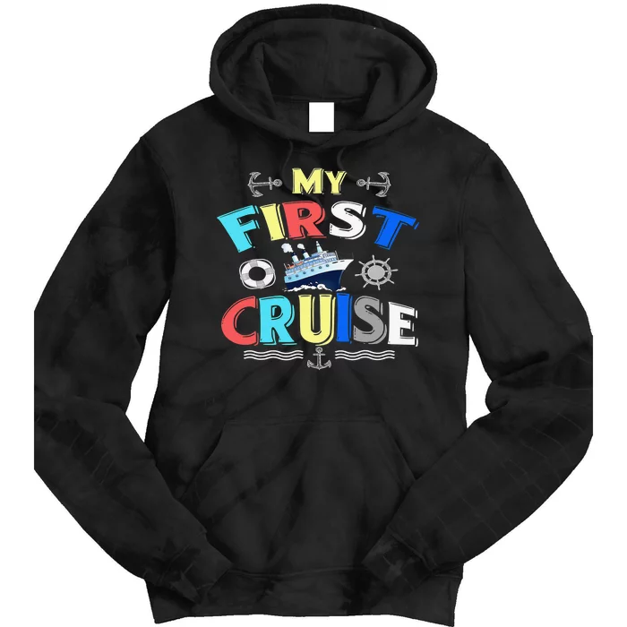 My First Cruise  Girls Boys Cruising and Sailing Tie Dye Hoodie