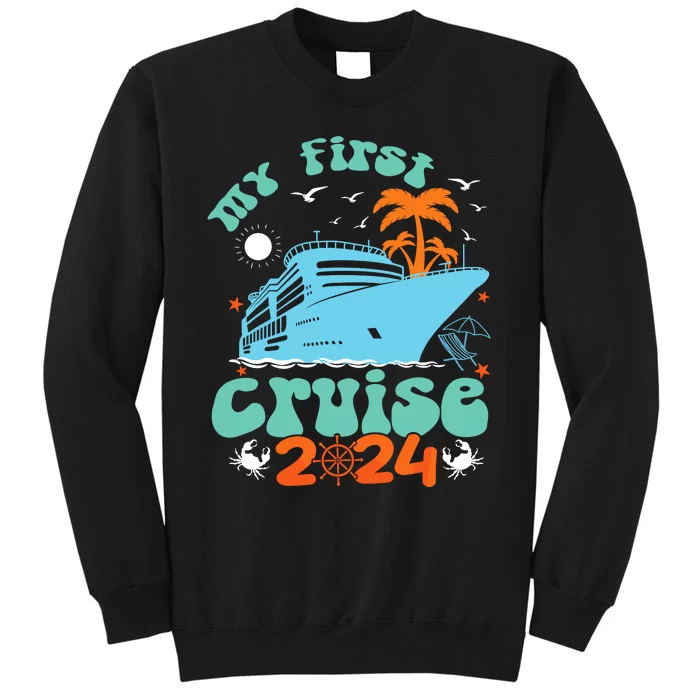 My First Cruise 2024 Family Vacation Cruise Ship Travel 2024 Sweatshirt