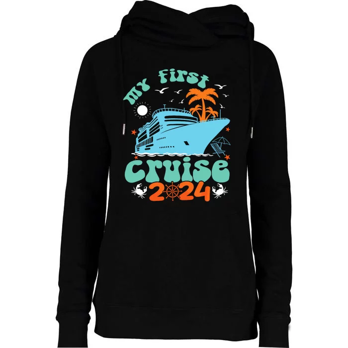 My First Cruise 2024 Family Vacation Cruise Ship Travel 2024 Womens Funnel Neck Pullover Hood