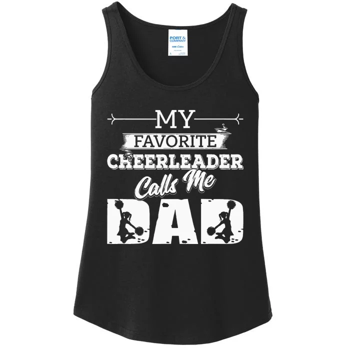 My Favorite Cheerleader Calls Me Dad Cheer Fathers Day Ladies Essential Tank