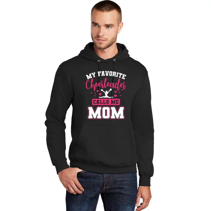 My Favorite Cheerleader Calls Me Mom Cheerleading Team Squad Hoodie