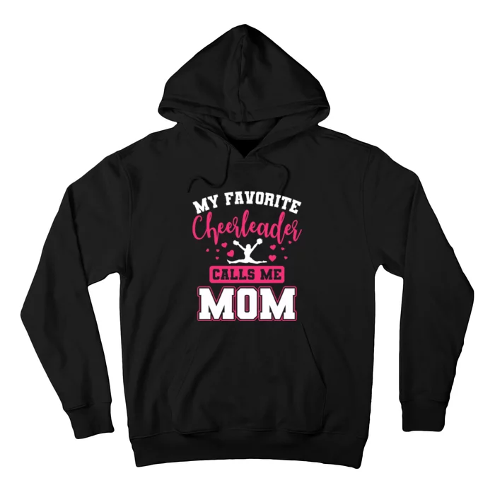 My Favorite Cheerleader Calls Me Mom Cheerleading Team Squad Hoodie