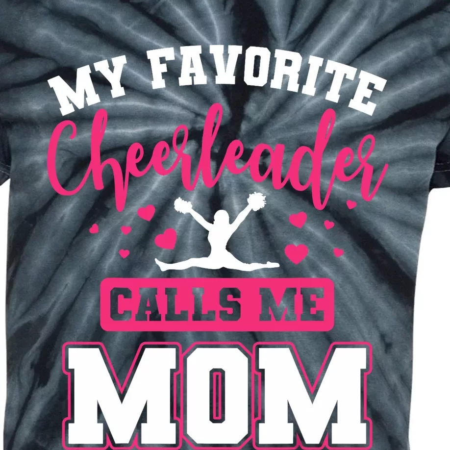 My Favorite Cheerleader Calls Me Mom Cheerleading Team Squad Kids Tie-Dye T-Shirt