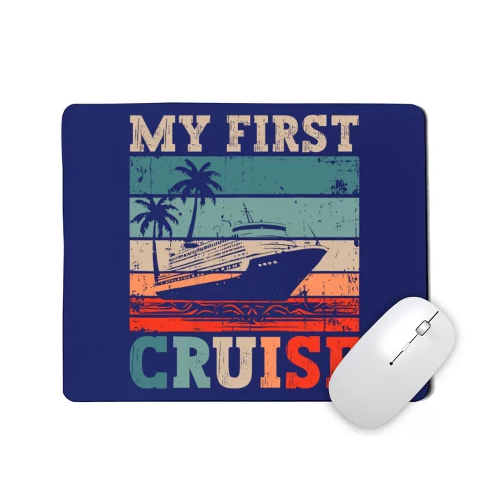 My First Cruise Family Vacation Cruise Ship Mousepad