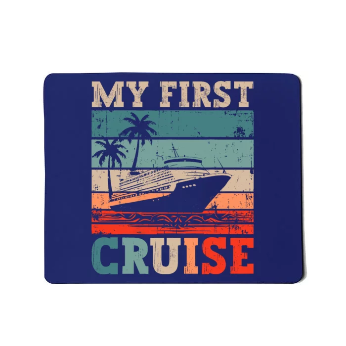 My First Cruise Family Vacation Cruise Ship Mousepad