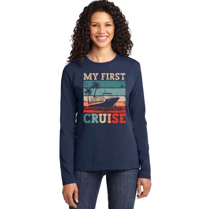 My First Cruise Family Vacation Cruise Ship Ladies Long Sleeve Shirt