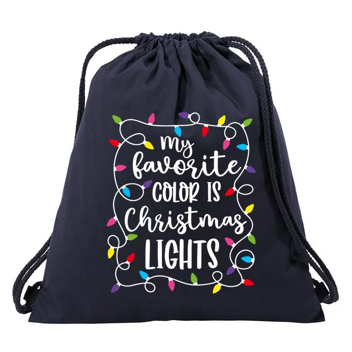 My Favorite Color Is Christmas Lights Gift Drawstring Bag