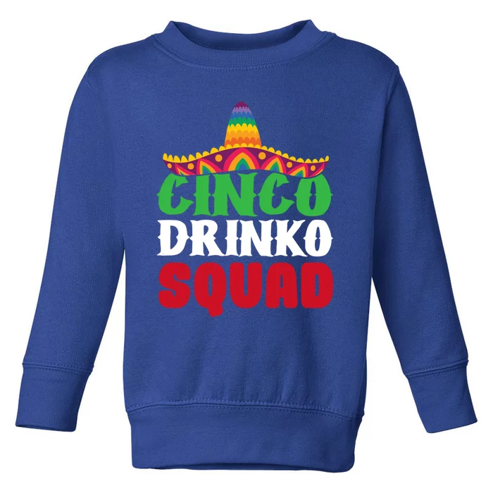 Mexican Fiesta Cinco O Squad Cinco De Mayo Gift Toddler Sweatshirt