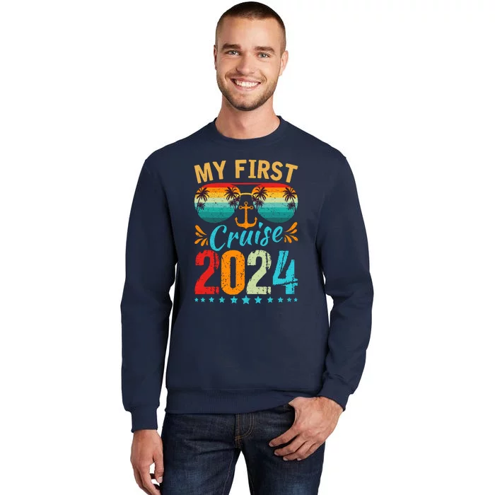 My First Cruise 2024 Family Vacation Cruise Ship Travel Tall Sweatshirt