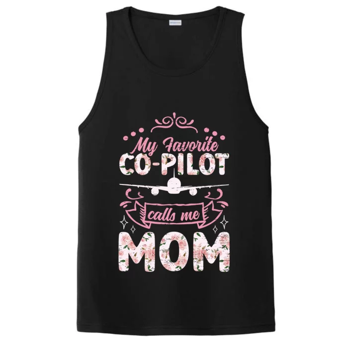 My Favorite Copilot Calls Me Mom Aviation Flight Navigation Great Gift Performance Tank