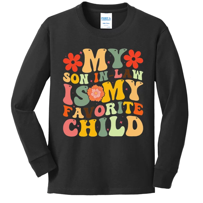 My Favorite Child Is My Son In Law Funny Family Humor Retro Kids Long Sleeve Shirt