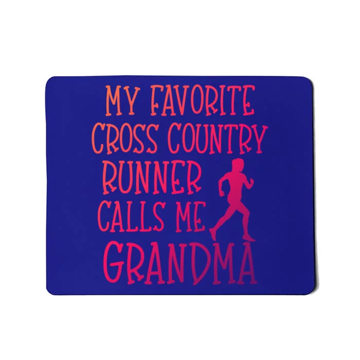 My Favorite Cross Country Runner Calls Me Grandma Grandson Gift Mousepad