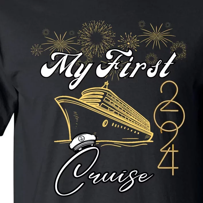 My First Cruise 2024 Family Vacation Cruise Ship Travel Tall T-Shirt