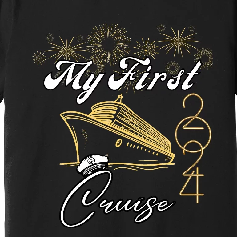 My First Cruise 2024 Family Vacation Cruise Ship Travel Premium T-Shirt