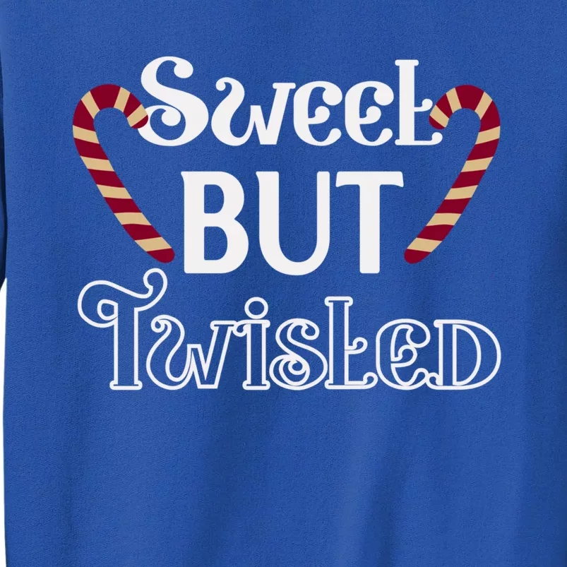 Matching Family Christmas Funny Costume Sweet But Twisted Great Gift Tall Sweatshirt