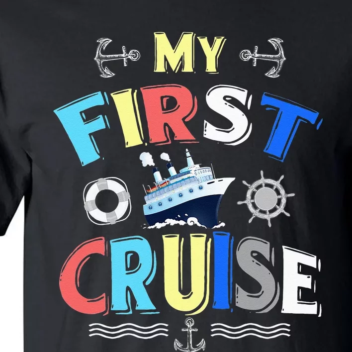 My First Cruise Men Women Rookie Travelers Tall T-Shirt