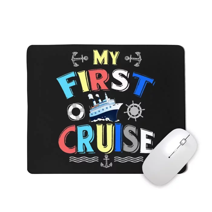 My First Cruise Men Women Rookie Travelers Mousepad