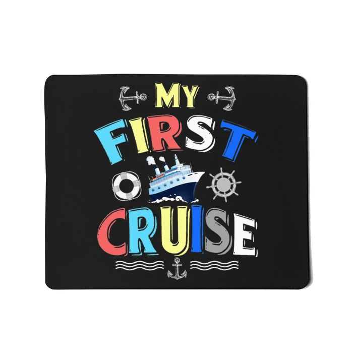 My First Cruise Men Women Rookie Travelers Mousepad