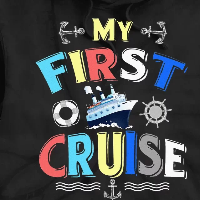 My First Cruise Men Women Rookie Travelers Tie Dye Hoodie