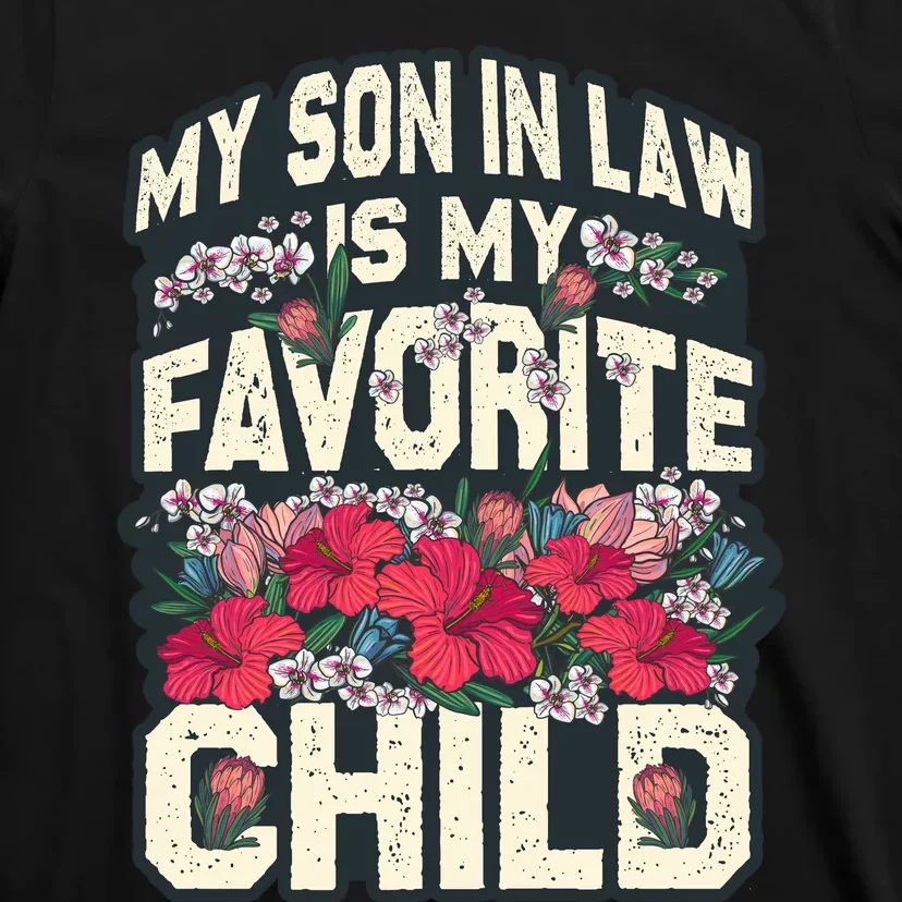 My Favorite Child Is My Son In Law A Funny Moms Perspective Sticker T-Shirt