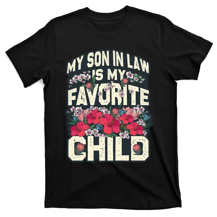 My Favorite Child Is My Son In Law A Funny Moms Perspective Sticker T-Shirt