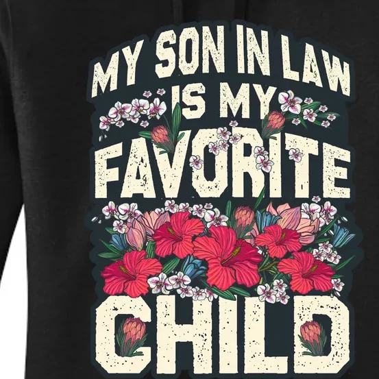 My Favorite Child Is My Son In Law A Funny Moms Perspective Sticker Women's Pullover Hoodie