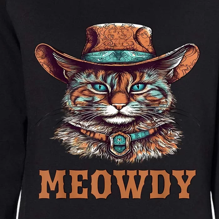 Meowdy Funny Cat Graphic Western Cowboy Cat Meow Howdy Womens California Wash Sweatshirt