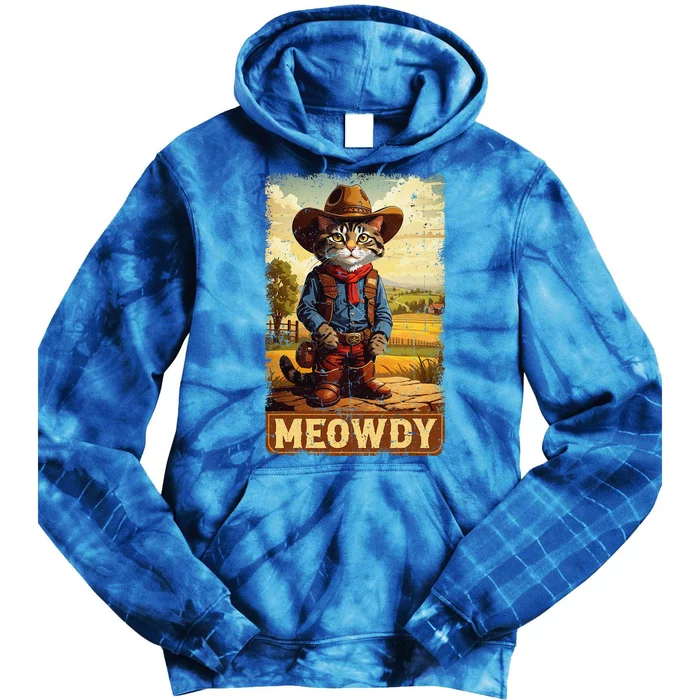 Meowdy Funny Country Side Cat Hat Vintage Cowboy Cat Tie Dye Hoodie