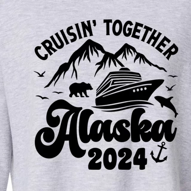 Matching Family Cruisin Together Alaska 2024 Cropped Pullover Crew