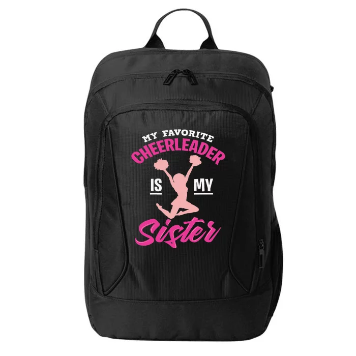 My Favorite Cheerleader Is My Sister Cute Family Honor City Backpack