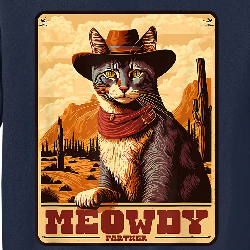 Meowdy! Funny Country Music Cat Cowboy Hat Wanted Poster Tall Sweatshirt