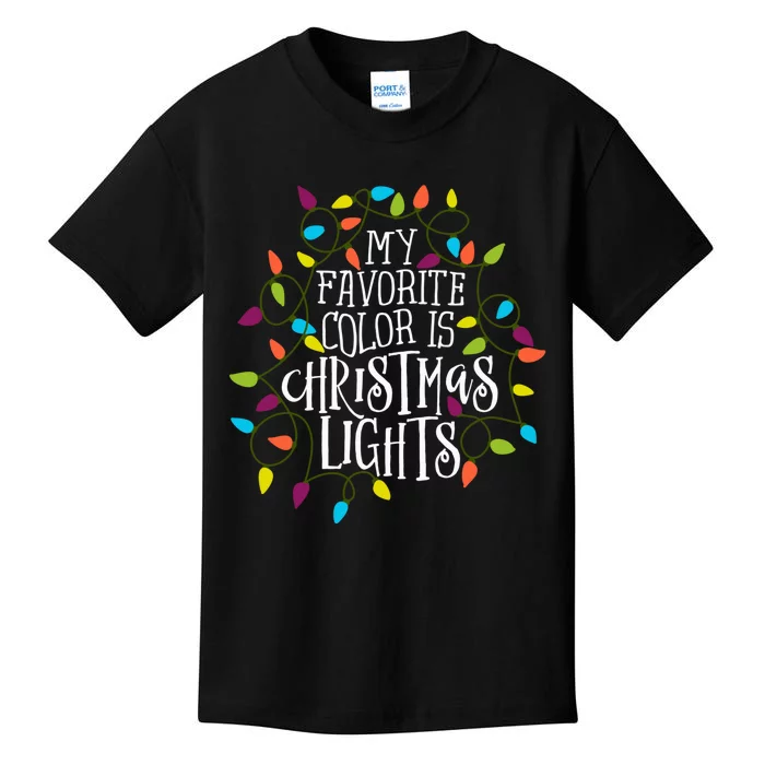 My Favorite Color Is Christmas Lights Gift Kids T-Shirt