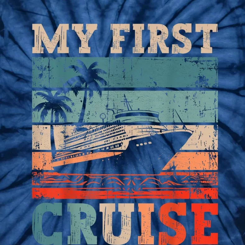 My First Cruise Family Vacation Cruise Ship Tie-Dye T-Shirt