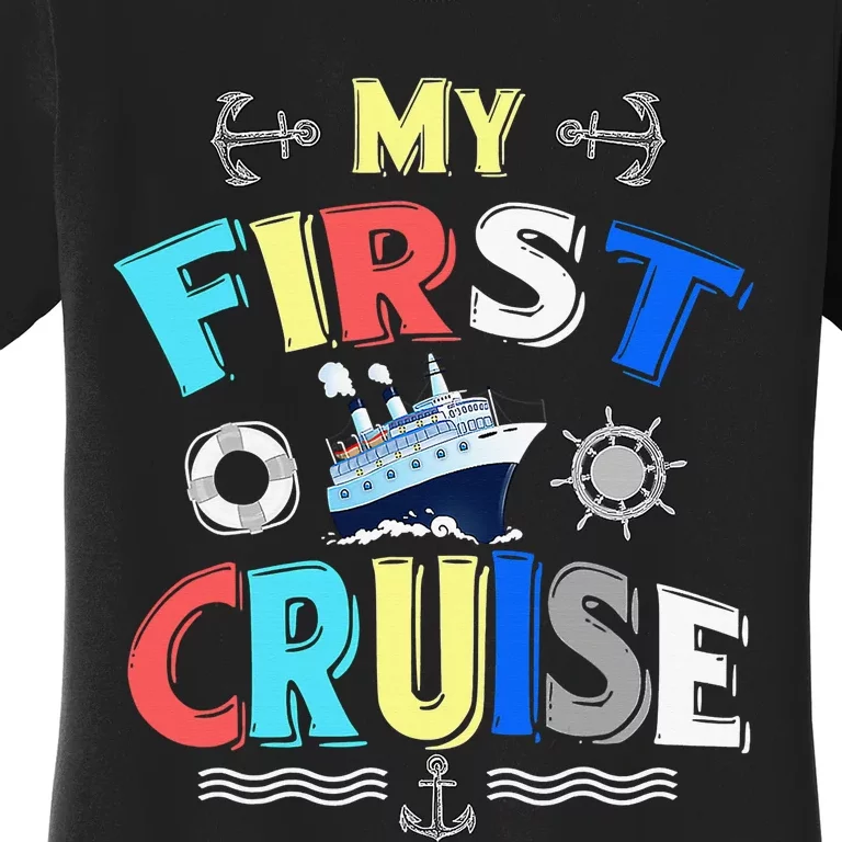 My First Cruise Rookie Travelers Women's T-Shirt