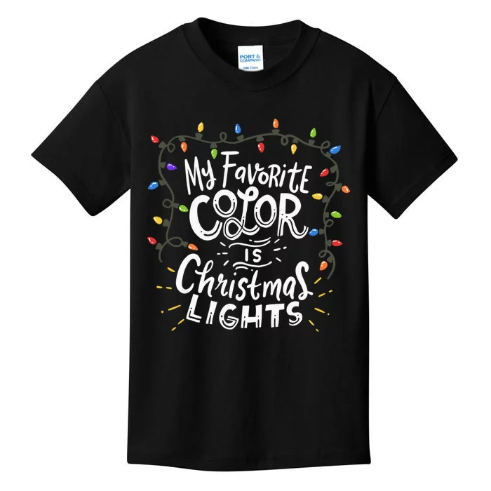 My Favorite Color Is Christmas Lights Kids T-Shirt